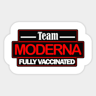 Moderna fully vaccinated design Sticker